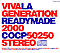 VIVA LA GENERATION READYMADE 2000